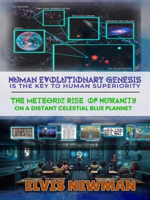 cover image of Human Evolutionary Genesis is the Key to Human Superiority